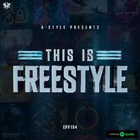 A-Style presents This Is Freestyle EP154 @ RHR.FM 01.01.2020 by A-Style - Harder Styles DJ