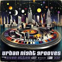 Urban Night Grooves 332 - Hosted by Sven Otten by SW