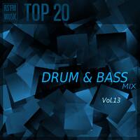 Drum &amp; Bass Mix Vol.13 by RS'FM Music