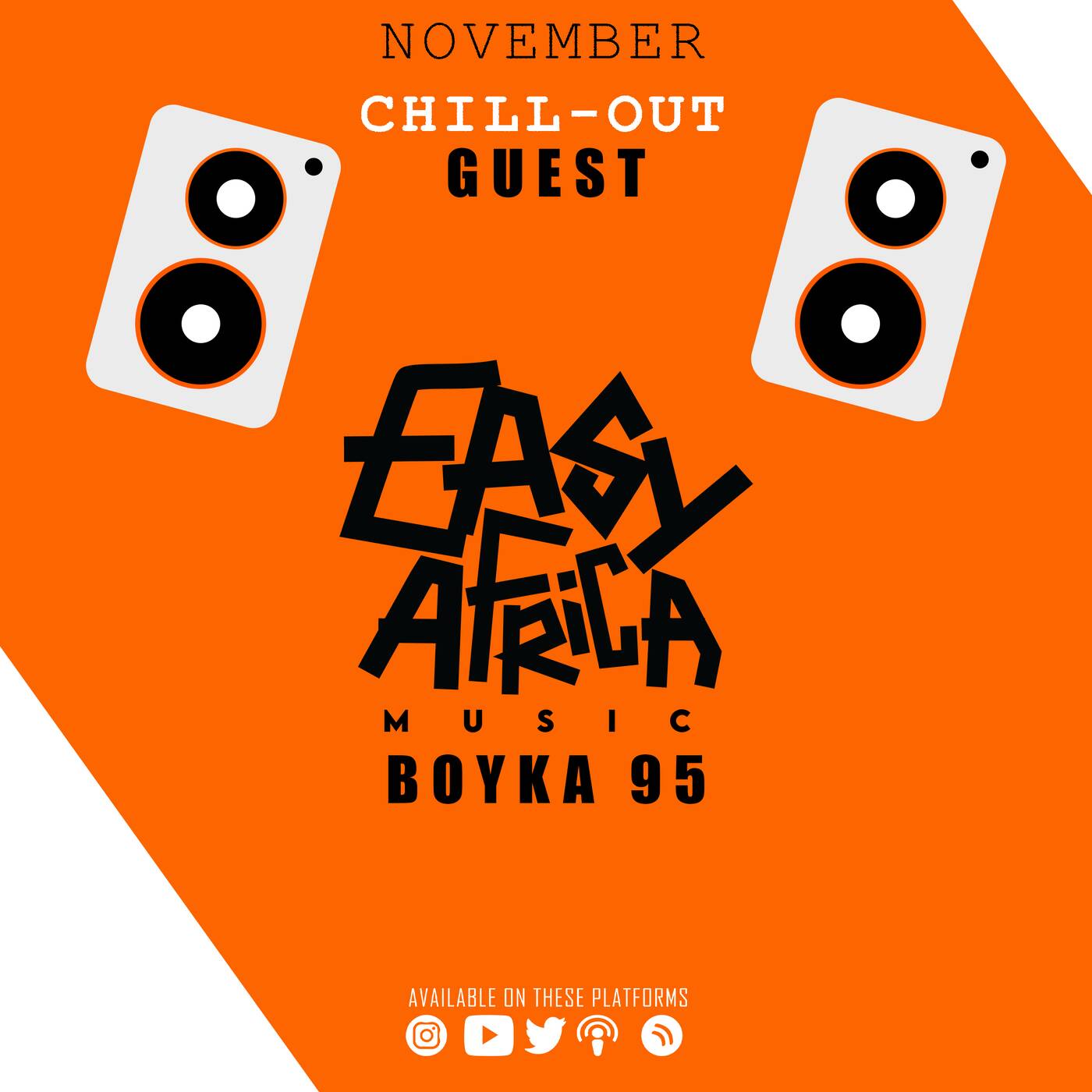 Easy Africa|| Chillout November Guest (Boyka95) episode artwork