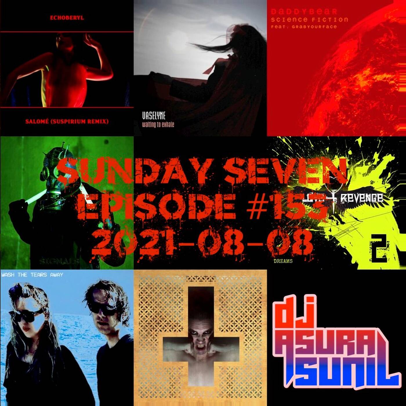 DJ AsuraSunil's Sunday Seven Mixshow #153 - 20210808 episode artwork