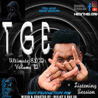 100% Production Mix (TGE Ultimate ED12 VOL12) Deejay X Bae Sa (1) by Deejay X Bae Sa