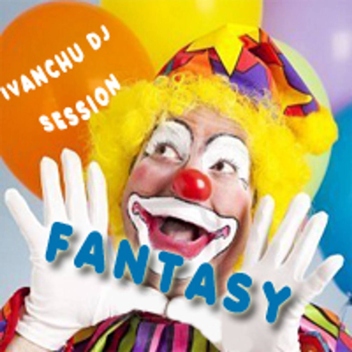 Fantasy Session @ Ivanchu Dj episode artwork