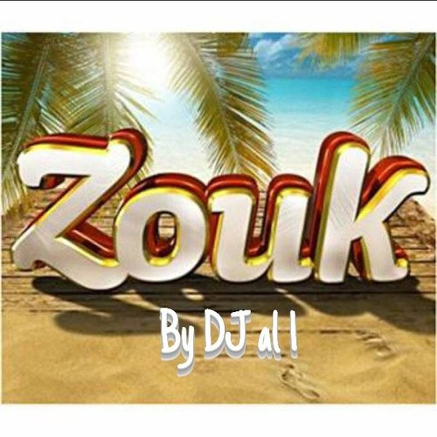Dj Al1 Aime Le ZOUK 2020 Version 3 episode artwork