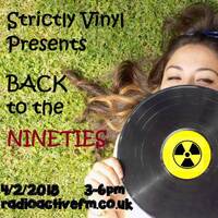 Strictly Vinyl Presents The Nineties Mixtape 04.02.2018 by Strictly Vinyl with Him and Her