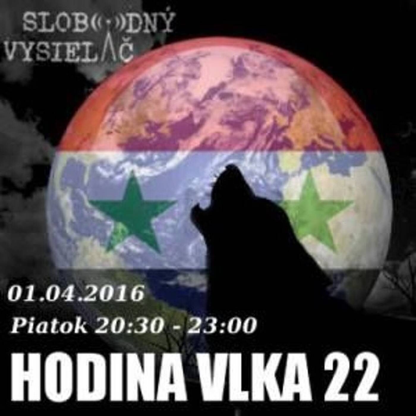 Hodina Vlka 22 - 2016-04-01 Udalosti aktuálneho týždňa episode artwork