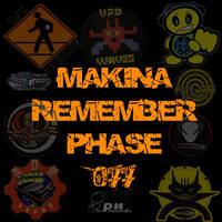 Makina Remember Phase 077 by Dj~M...
