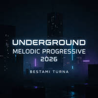UNDERGROUND MELODIC PROGRESSIVE 2026 by Underground Roof Records