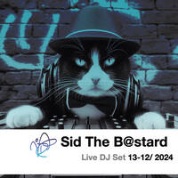 Darren Campbell (as Sid The B@stard) LIVE DJ SET 13-12-2024 by Darren Campbell