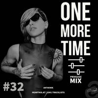 ONE MORE TIME Sessions #32 PRIVILEGE MIX Anthemik by ONE MORE TIME Sessions 2.0