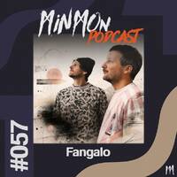 MinMon Podcast #57 by Fangalo by MinMon Kollektiv