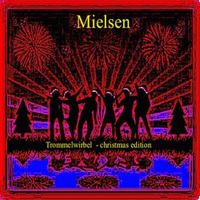 Mielsen - Trommelwirbel - christmas edition by Mielsen