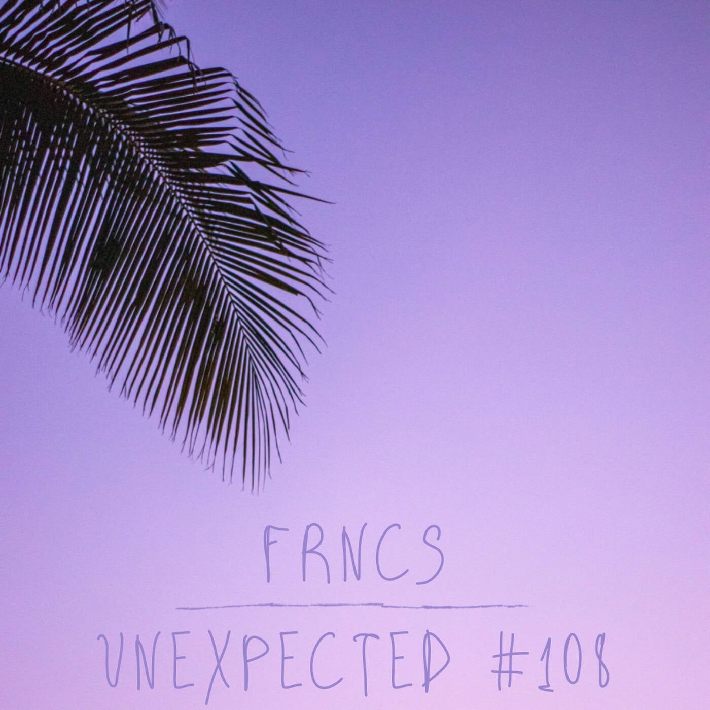 UNEXPECTED #108 (SUMMER WARM-UP MIX) episode artwork