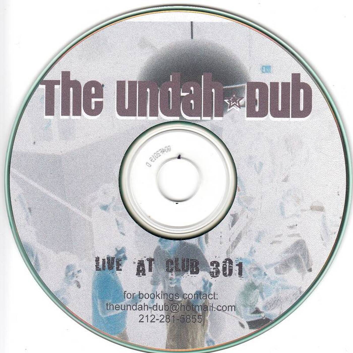 The Undah Dub - Live At Club 301 episode artwork