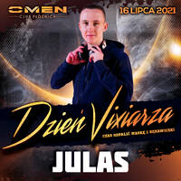 JULAS @ OMEN CLUB PŁOŚNICA - 3 DZIEŃ VIXIARZA - 16.07.2021 - by OMEN CLUB