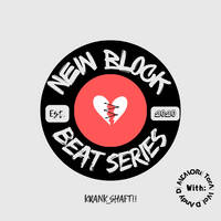 New Block Beat Series Episode XII [Part 1 Mixed By Faith Sam-Sam (South Africa) (Guest)] by New Block Beat Series