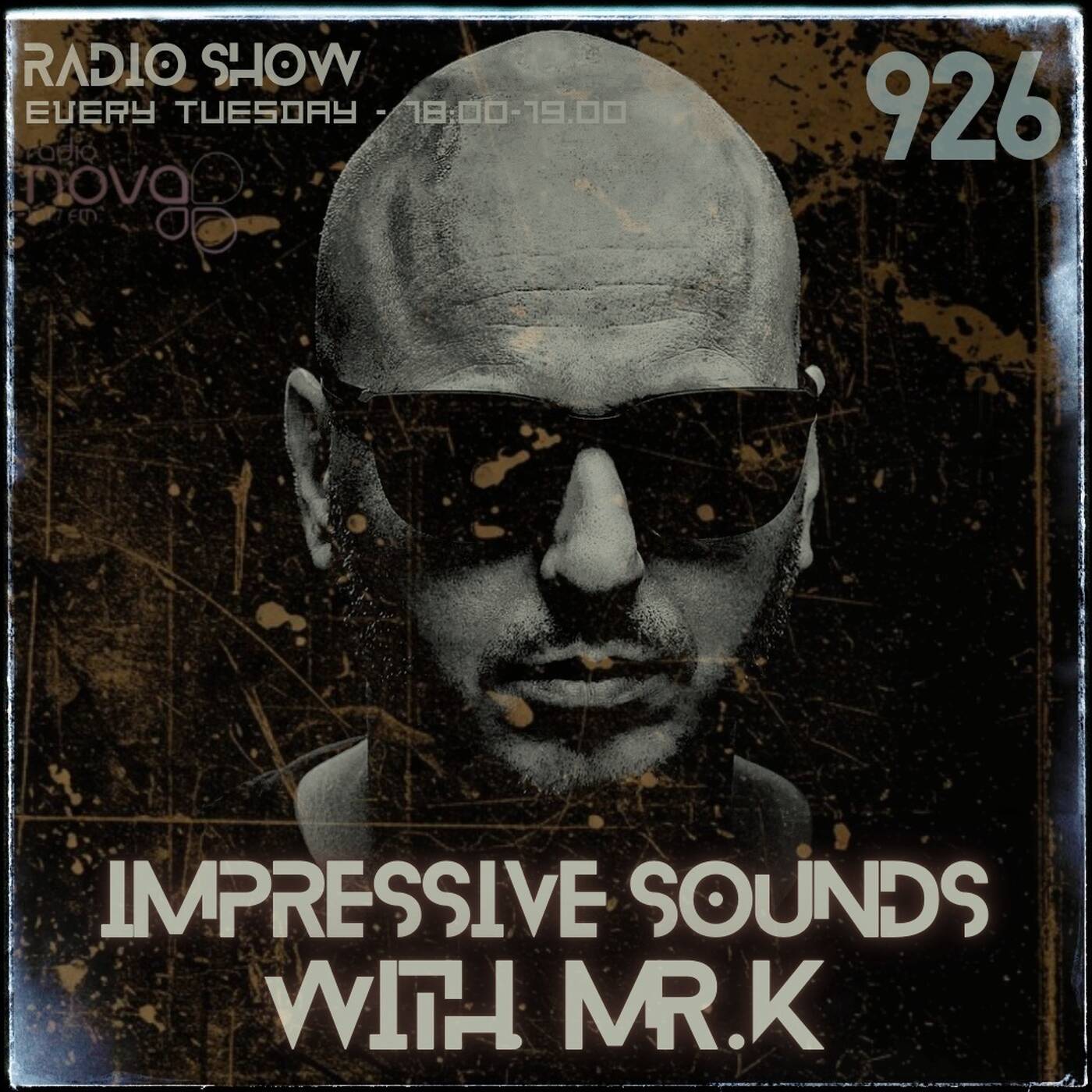 Mr.K Impressive Sounds Radio Nova Vol.926 (04.11.2025) episode artwork