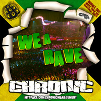 2010 WE A RAVE Mixtape CD2 by CHRONIC SOUND by Chronic Sound