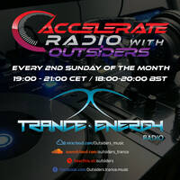 Lucas &amp; Crave pres. Outsiders - Accelerate Radio 025 (2nd Anniversary part 2) (11.08.2019) Trance-Energy Radio by Outsiders