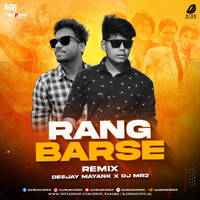 Rang Barse (Remix) - Deejay Mayank &amp; DJ MR3 by All Indian DJs Drive