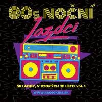 20200614_80s Noční jazdci s Alexom by Rádio KIKS