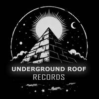 Underground Roof Records / Releases