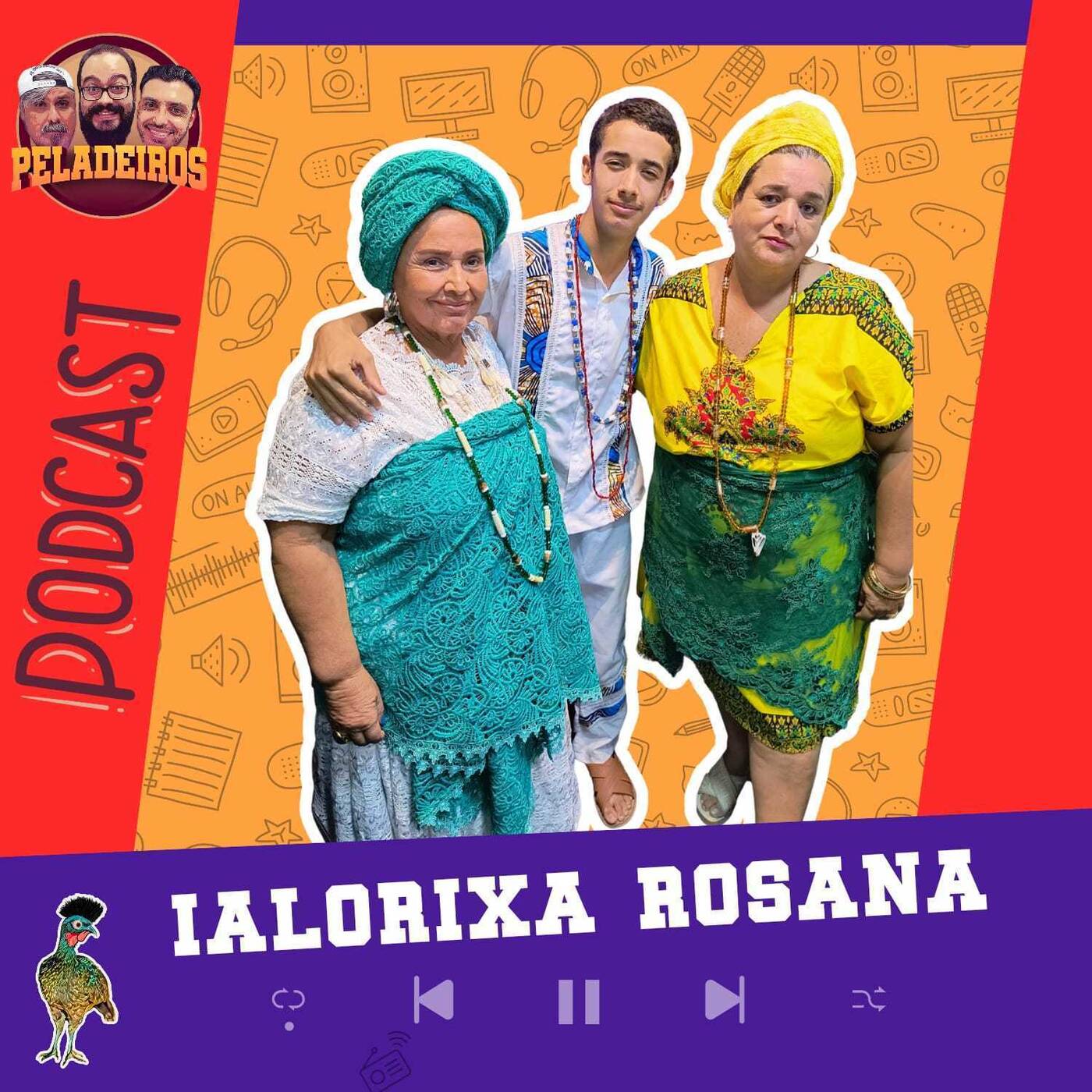 Ialorixá Rosana, Pai Eduardinho e Renata (Dia de Iemanjá) episode artwork