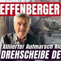 Drehscheibe Deutschland - Mobilmachung Richtung Ostflanke - Effenberger Aktuell #03 by NuoFlix