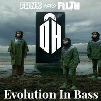 Doctor Hooka-Evolution In Bass (Warning Contains Both Funk & Filth!) by Doctor Hooka