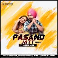 PASAND_JATT DI_REMIX-DJ_GEETANSHU by DJ Geetanshu
