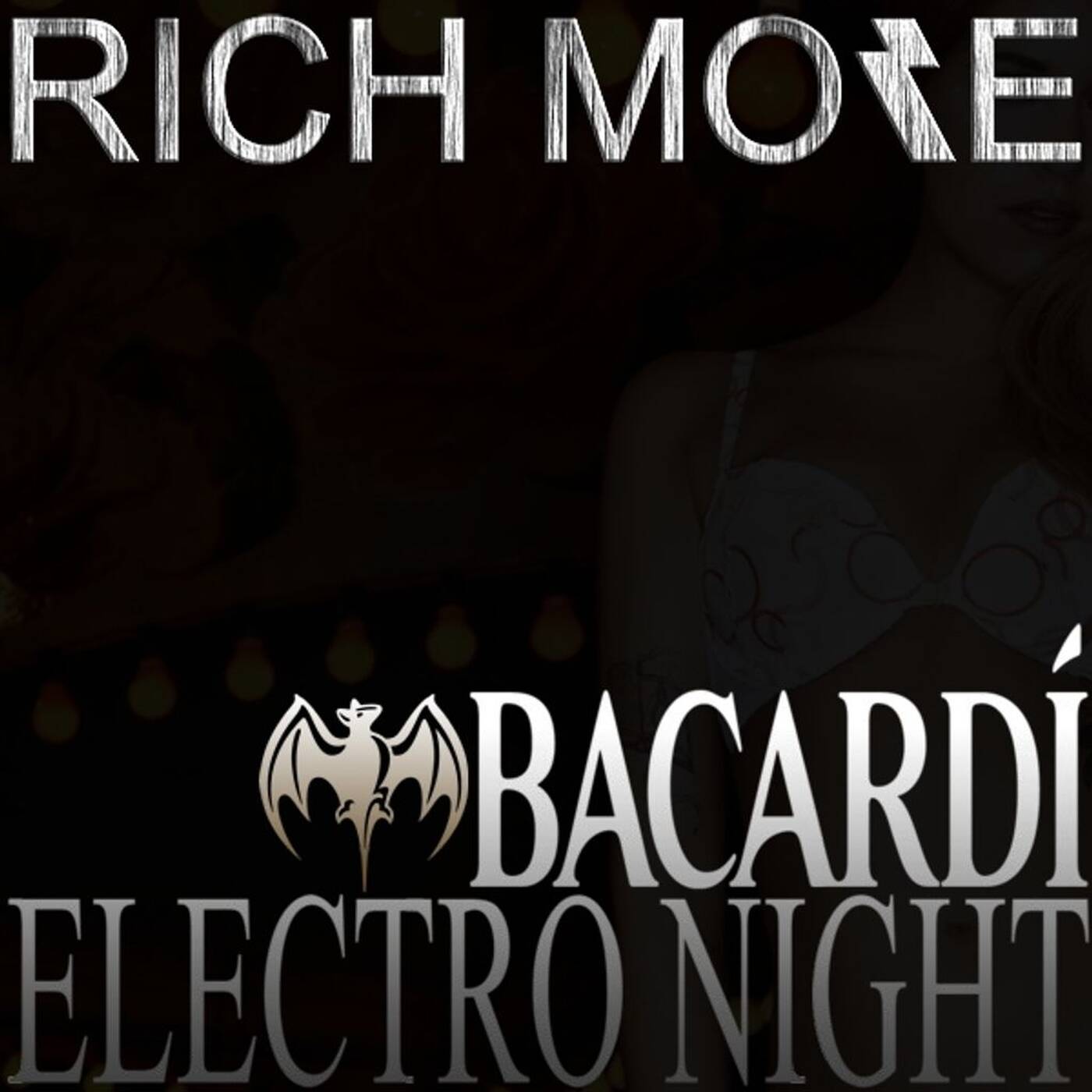 RICH MORE: BACARDI® ELECTRONIGHT 01/06/2013 episode artwork