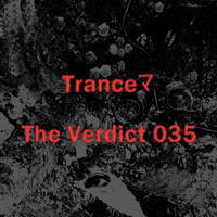 Tranceﾏ - The Verdict 035 by Tranceﾏ