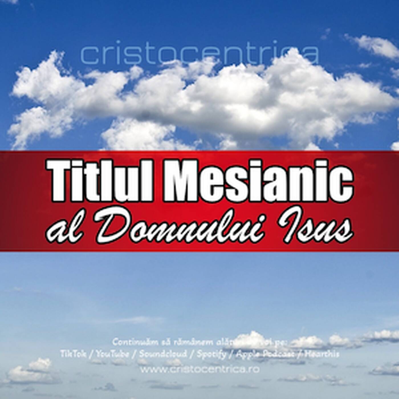 Cel mai însemnat titlu Mesianic al Domnului Isus episode artwork