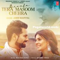 Bewafa Tera Masoom Chehra - Jubin Nautiyal by infinitytreasureweb