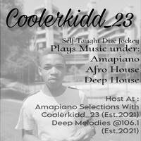 Amapiano Selection Mixed &amp; Compiled by Coolerkidd_23