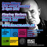 React Radio Show 07-09-2025 (Various House &amp; Dance, New &amp; Old) by dave fillary
