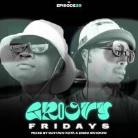 GROOVY FRIDAYS EP29 Mixed and Complied By Gustavo Kota X Ziggo Skhokho(INSTRUMENTS) by GROOVY FRIDAYS SERIES (SEASON 1)