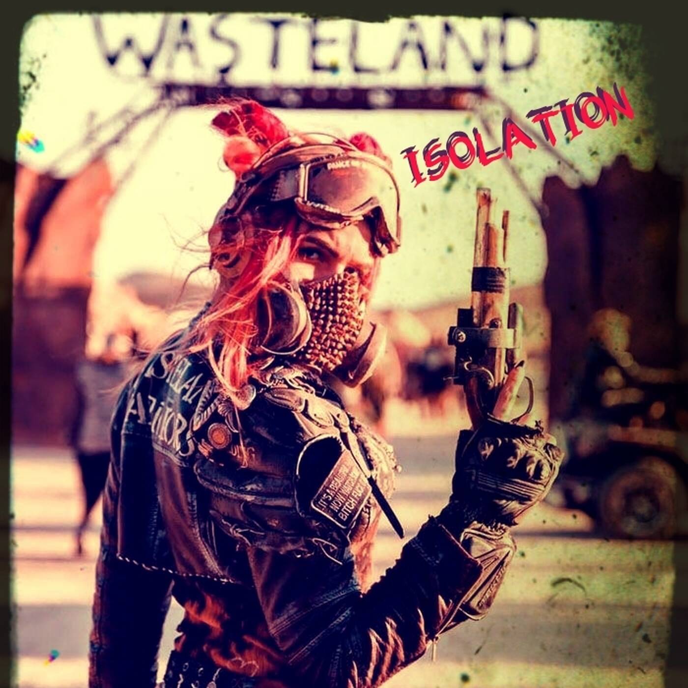 "WASTELAND ISOLAT" Mixtape By Kriss Kawan episode artwork
