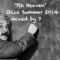 7th Heaven (Ibiza Summer 2014) CD2 *FREE DOWNLOAD* by Seven Ibiza