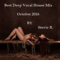 Best Deep Vocal House October 2016 by Stephan Breuer