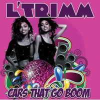 Cars That Go Boom - L' Trimm, Deekline & Ed Solo vs.Dustin Hulton mix(Dynasty Bottom's Up Remix) by Dustin Dynasty Nelson