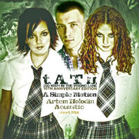 t.A.T.u. - A Simple Motion (Artem Holodin Acoustic Short Mix) by onlytatuweb