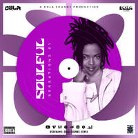 DJ DBLA - SOULFUL SENSATIONS 01 by DBLA SOUNDS KENYA