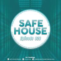 SAFE HOUSE Episode 028 Mixed By King Bouts by King Bouts