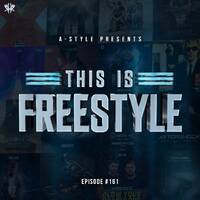 A-Style presents This Is Freestyle EP161 @ RHR.FM 19.02.2020 by A-Style - Harder Styles DJ