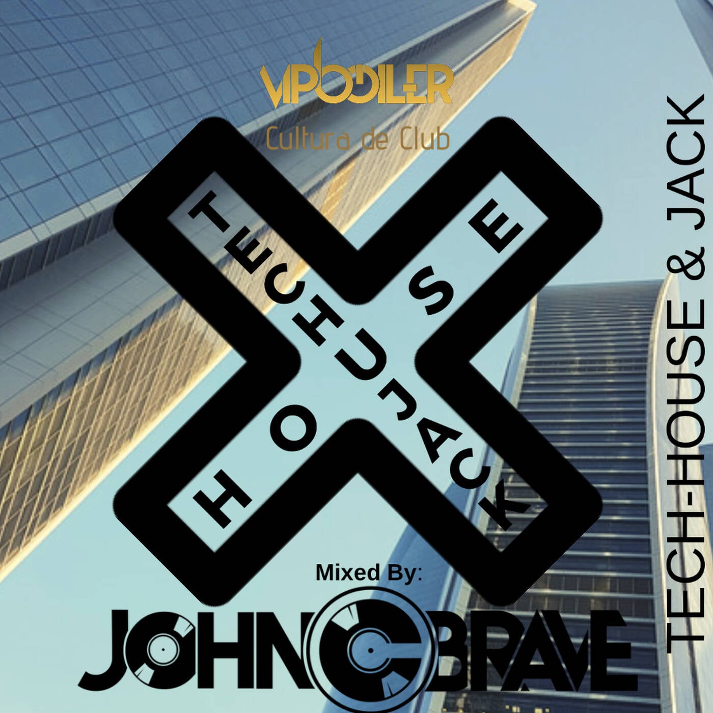 01 TECH HOUSE AND JACK BY JOHN C BRAVE episode artwork