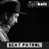Eightbolt Podcast # 12 with - Beat Patrol by EightBolt