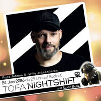24.06.2026 - ToFa Nightshift mit Swen Beaz by Toxic Family