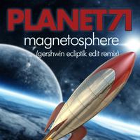 Planet 71 - magnetosphere (gershwin ecliptik edit remix) by gershwin-extreme-edits