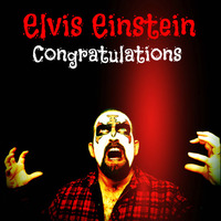 Elvis Einstein - Congratulations (FREE DOWNLOAD!!!) by Elvis Einstein